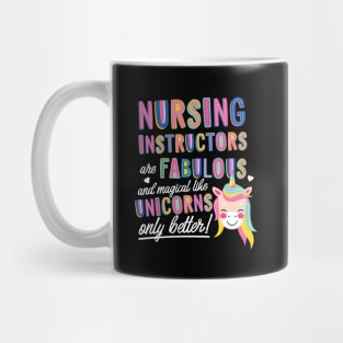 Nursing Instructors are like Unicorns Gift Idea Mug